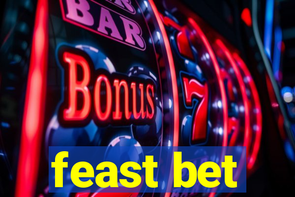 feast bet